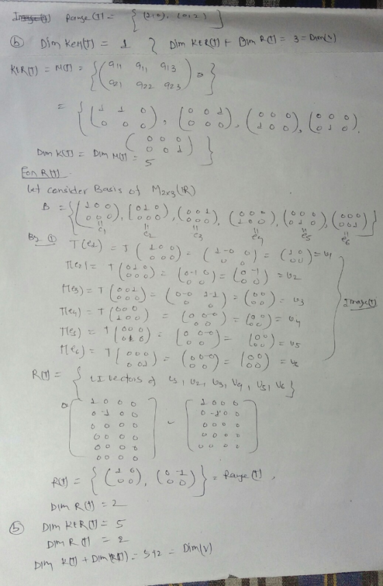 draget) Range (11= {(210), 2012) ] 6 Dim kentt) = d 2 Dim KERCtr Dim R = 3-DINN) KIRIT) = Mo Sran 9, 913 921 922 923 sid tol