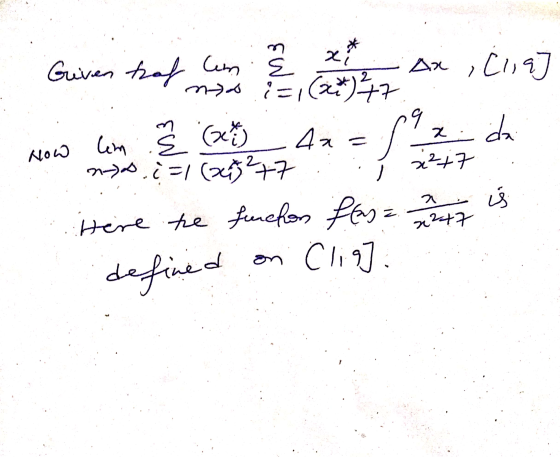 xi Given traf am Å x Ax Clia] nys i, (3*) 47 lim.E (24) no i=1 (263²77 Here the function ffan = 1247 4x= 9 si a da Now x2 7 i