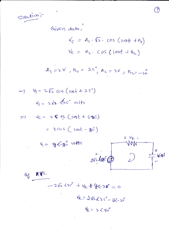 Sautions Given data, Vs = A. . 12. cos (1oof AB) Ne = A2. Cos Eloot tB] A,=2V, Bp=25°, A2 = 20 , By=-28 - 1 15 = 2v1 cos (lo