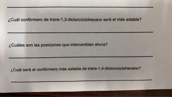 ¿Cuál confórmero de trans-1,3-diclorociclohexano será el más estable? ¿Cuáles son las posiciones que intercambian ahora? ¿Cuá