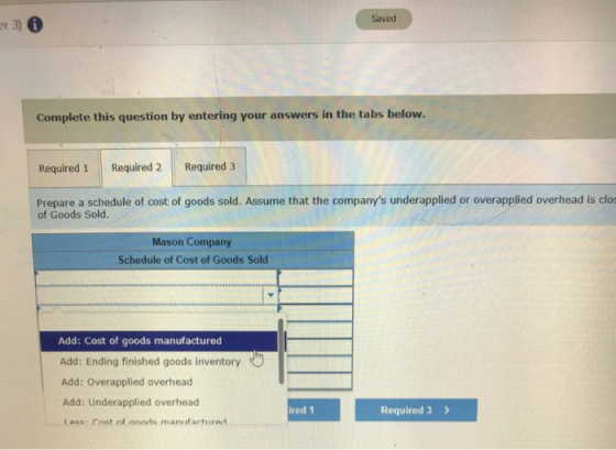 3) Saved Complete this question by entering your answers in the tabs below. Required 1 Required 2 Required 3 Prepare a schedu