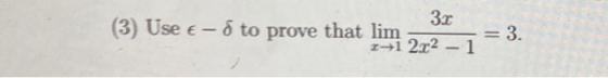 31 (3) Use € - to prove that lim 222 - 1 = 3.