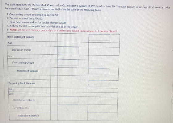 The bank statement for Michah Mack Construction Co. indicates a balance of $9,184.60 on June 30. The cash account in the depo