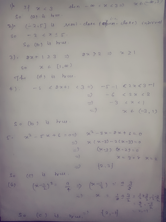 So 2). so If x cs then - co ex con xe (0,3) ag u true. (-2,5] is semi-close topen-close) internal - 2 < x 25. so (b) is true.