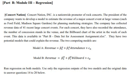 [Part B: Module III - Regression Concert Nation Concert Nation, INC. is a nationwide promoter of rock concerts. The president