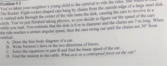 Problem #3 Youve taken your neighbors young child to the carnival to ride the rides. She wants LTU The Rocket. Eight rocket