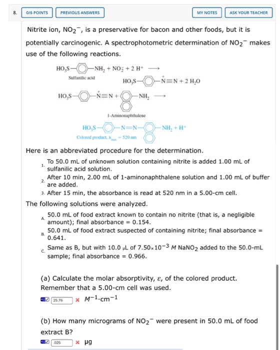 8. 0/6 POINTS | PREVIOUS ANSWERS MY NOTES ASK YOUR TEACHER Nitrite ion, NO2, is a preservative for bacon and other foods, but