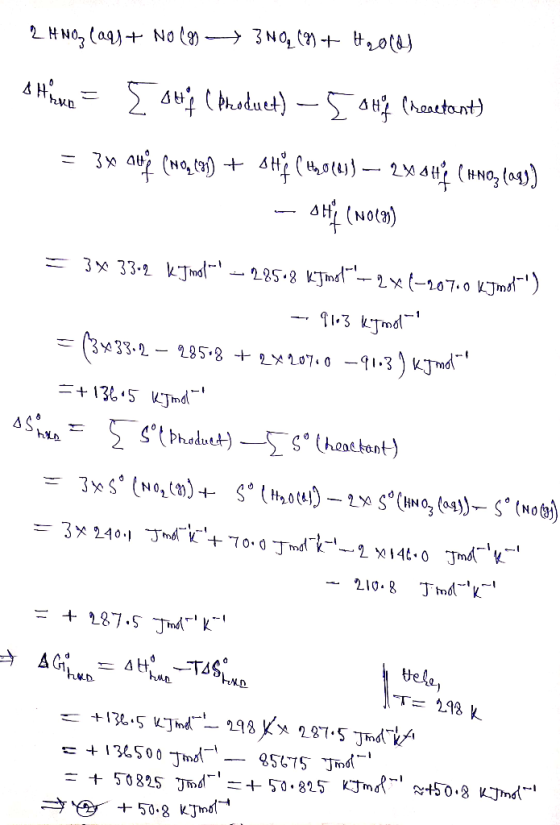2 HNO3(aq) + NO (9) + 3NOL (9) + H2018 Hrva = { att f (Product) - 5 oH f Creactant) = 3x Covey (009 (8) + stof ( .0(1) – 2004