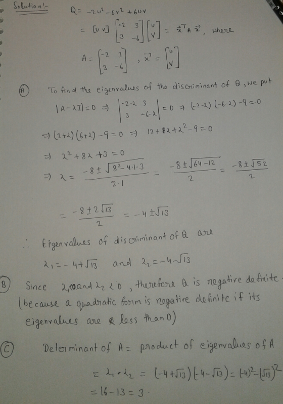 Solutio n,- 3 -6 3 To find tha eigenvalues of tho discrinį nant of θ,He put 2 2 2-1 2 E igen valvas of dis ciminant of a ae し
