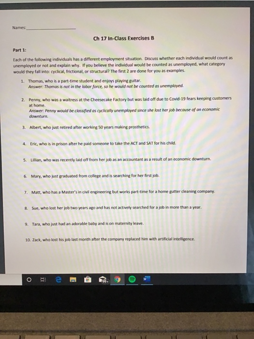 Names Ch 17 In-Class Exercises B Part 1: Each of the following individuals has a different employment situation. Discuss whet