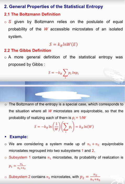 2. General Properties of the Statistical Entropy 2.1 The Boltzmann Definition os given by Boltzmann relies on the postulate o