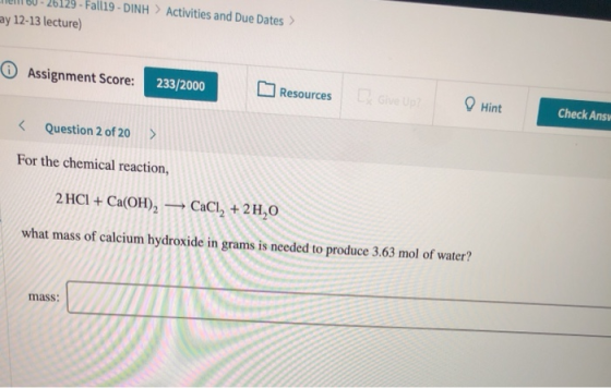 Tel 0 - 26129 - Falli9 - DINH > Activities and Due Dates > ay 12-13 lecture) 0 Assignment Score: 233/2000 Resources Hint Chec