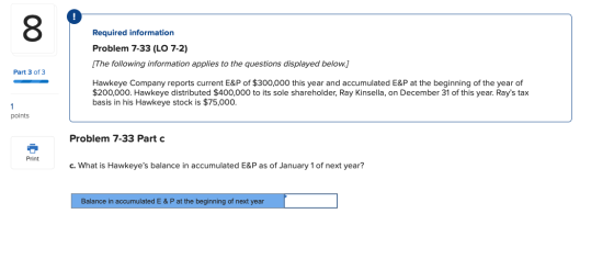 Required information Problem 7-33 (LO 7-2) [The following information applies to the questions displayed below.) Part 3 of 3