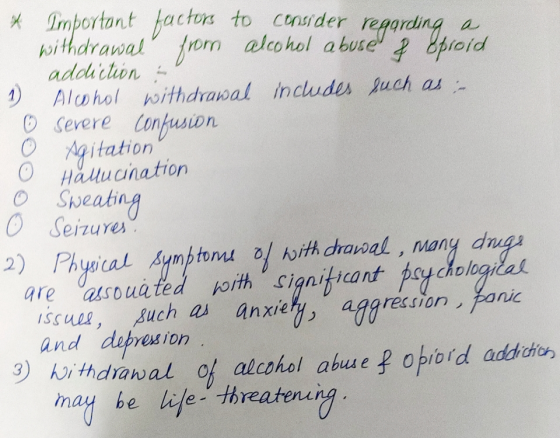 * Important factors to consider regarding a withdrawal Aror alcohol abuse Eprold addiction - 1) Alcohol withdrawal includes