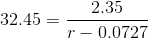 32.45 = \frac{2.35}{r - 0.0727}