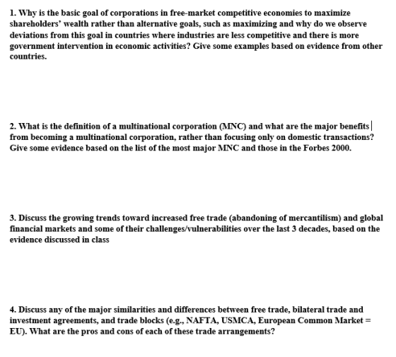 1. Why is the basic goal of corporations in free-market competitive economies to maximize shareholders wealth rather than al