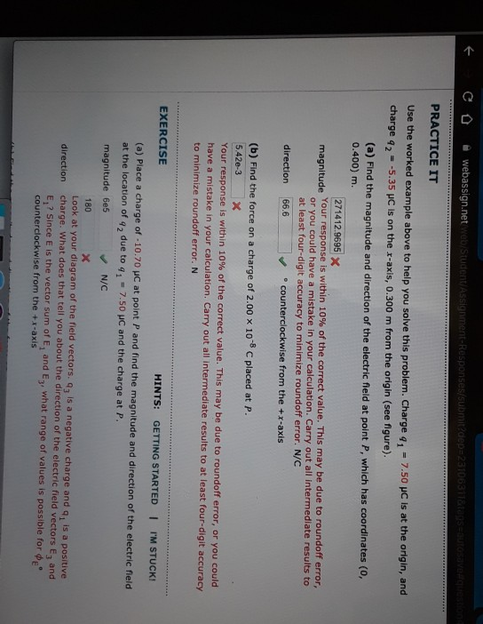 C o webassign.net web/Student/Assignment-Responses/submit?dep=2310631& GVES PRACTICE IT Use the worked example above to help