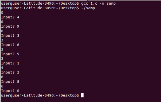 user user-Latitude - 3490:-/Desktops gcc 1.0 -0 samp user@user-Latitude - 3490:-/Desktop$ ./samp 10 Input? 4 0 Input? 9 10 In