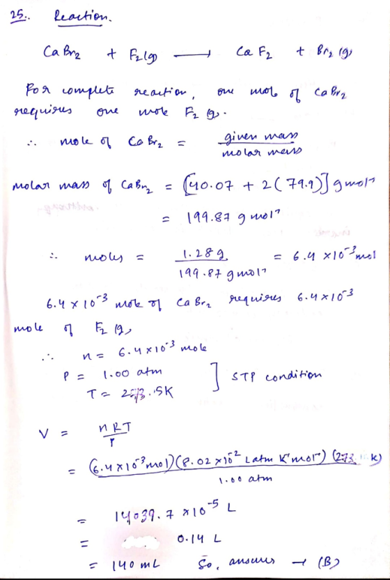 25. Reaction. Ca Brz + Falg 1. Ca F₂ t Br₂ egg co Br, Роя от 904iя, вм . mole of м но, вы моt, ичо Р. Ca Br₂ = given mass mol