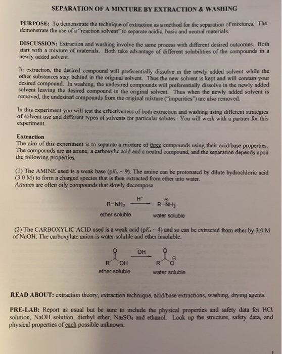 SEPARATION OF A MIXTURE BY EXTRACTION & WASHING PURPOSE: To demonstrate the technique of extraction as a method for the separ