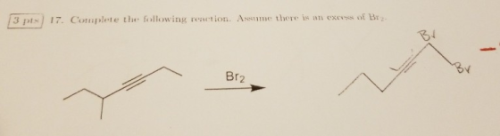 3 pts) 17. Complete the following reaction. Assume there is an excess of Bri Brz