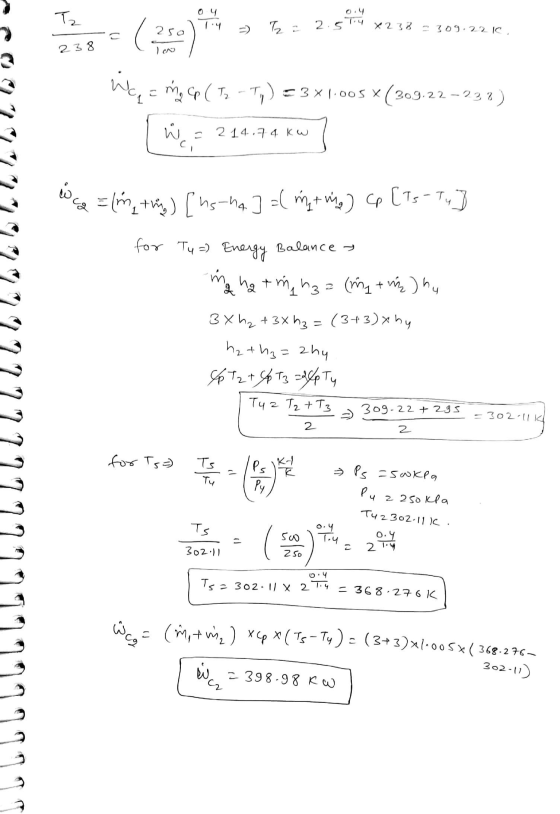 04 2.574 X232 - 309.221 to 2 25o = 72 = 2.5T4 X232 238 Wcreme GP (T-T,) = 3x1.005 % (209.22–232) [W, = 214.74 kW] 2 . Wce =lm