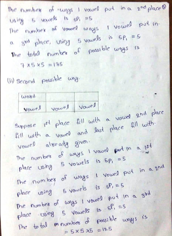 The nmbexvouoed pot in a 2nd place 0 tweys vouse pot in a 2nd place e The nombe of voel wys Vouwed pot in- o gd pace, using The totanmb ofpossi ble ways s i Second pessible uny ppse place fl with a voused nd fplace 則 uith a VourO and last place all uith vowe0 ale ady givm The numbes fwnys vauvel put in a ist plate using 5 voluels is 5p, S The nom be o ways Vouse0 put in a 2na Pace using 5 vowels is 6p12.5 The numbes nouse put place sing 5 Vouses ls sf, s The to tal m nombes posible ueys is