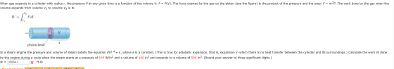 When gas expands in a cylinder with radius r, the pressure P at any given time is a function of the volume V: P = P(V). The f
