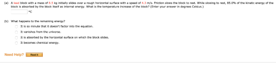 the kinetic energy of the (a) A lead block with a mass of 8.5 kg initially slides over a rough horizontal surface with a spee