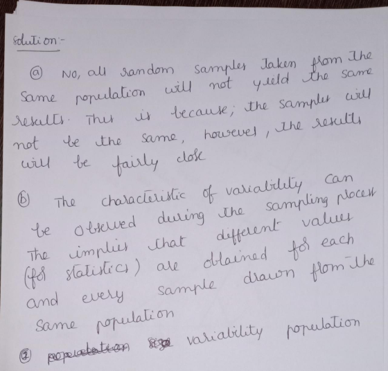 soduli on- a) NO don San lha Same mot e the same, hosevel losc te oteued dusing The impli that tha sampling plocaw disteent valuu amd evevy sample Same roulali on