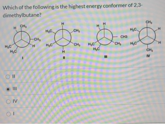 Which of the following is the highest energy conformer of 2,3- dimethylbutane? CH, нсн НАС CH3 н,с снэ сн, Hct VCH н,с н, н,с