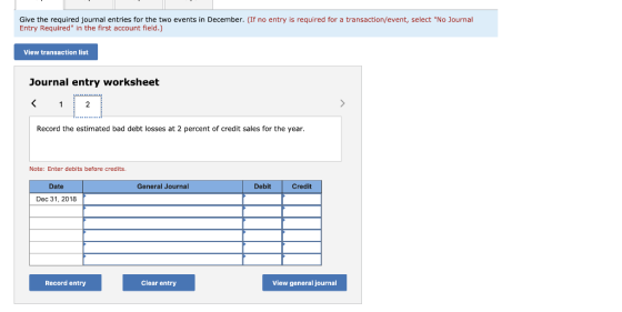 Give the required journal entries for the two events in December. (If no entry is required for a transaction/event, select N