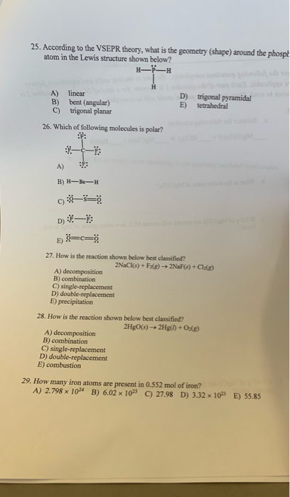 25. According to the VSEPR theory, what is the geometry (shape) around the phospt atom in the Lewis structure shown below? H-