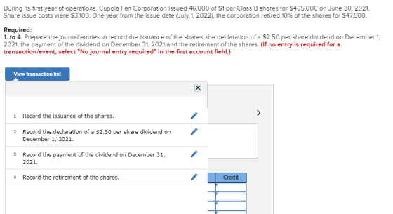 During its first year of operations, Cupola Fan Corporation issued 46,000 of $1 par Class B shares for $465,000 on June 30, 2