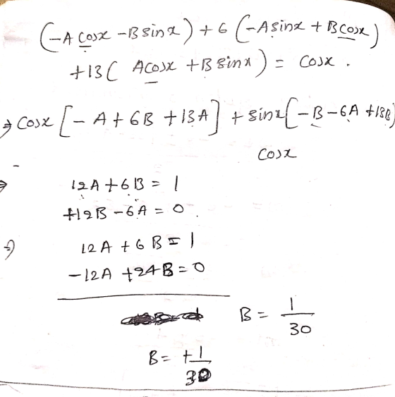 - (-A Cosx-B sinx) +6 (-Aşinx + B Cose) +13 ( Acoux +8 & 3) - Cox , Cose [- A+63 +13A] +sine-B-6A +18) Cosa 12A +613=1 #2B-6A