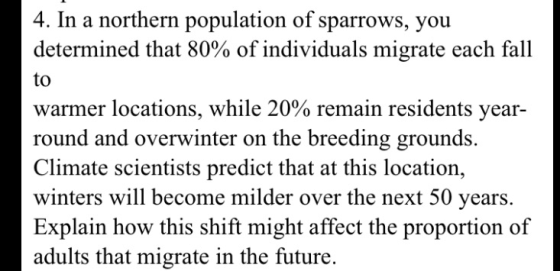 In a northern population of sparrows, you determin