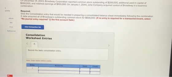 December 31, 20X3, Broadway Corporation reported common stock outstanding of $200,000, additional paid-in capital of $300,000