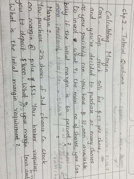 chp2- Tutorial Questions - Equity 601 31.000 Tolal investment Calculating Margin - Calculator = 51.667 Cars ... Corp. stork s