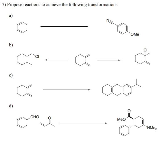 7) Propose reactions to achieve the following transformations. ОMe pro-a- d a — Cool d) CHO Meo NMez