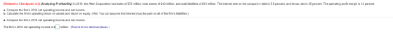 (Related to Checkpoint 4.3) (Analyzing Profitability) In 2016, the Allen Corporation had sales of $70 million, total assets o