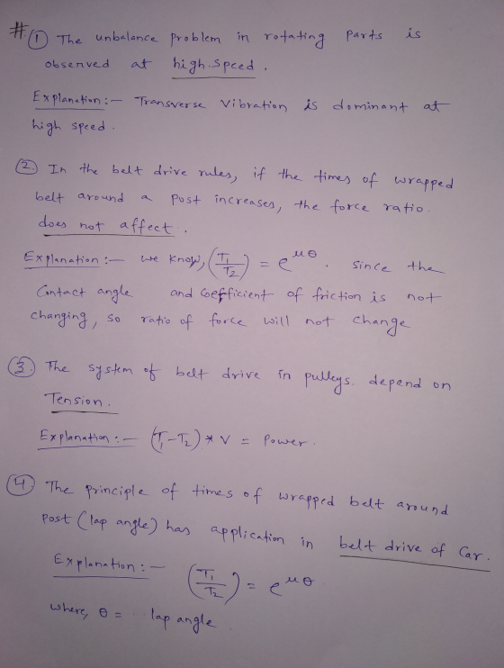 #0 is The unbalance problem in rotating parts high speed, observed at Explanation : - Transverse Vibration id dominant at hig