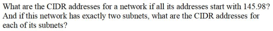 What are the CIDR addresses for a network if all i