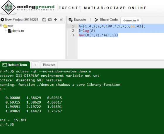 codingground ExECUTE MATLA BIOCTAVE ONLIN E * New Project-20170224囧ㅁ + « 웜 Execute l > Share Code demo.m x h= [1,4,2,2,4, 100