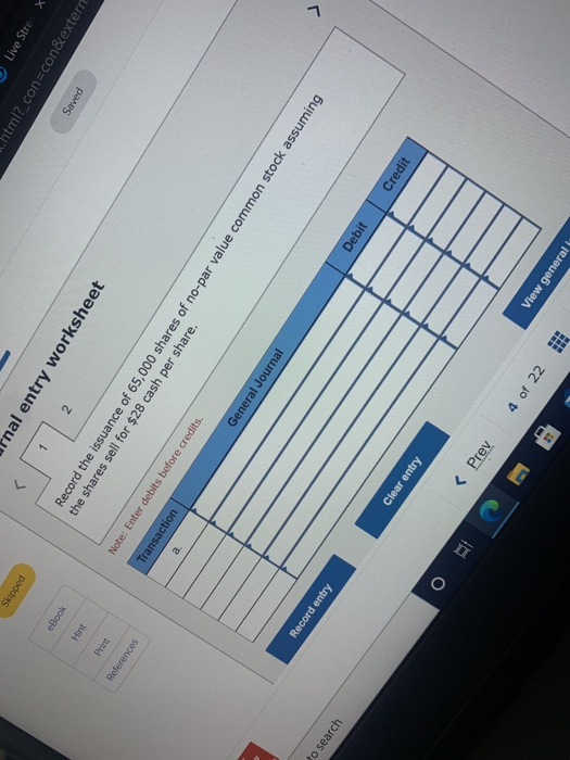 Skipped Live Stre. eBook 2 Hint Saved html?_con=con&externt Print nal entry worksheet References Transaction a. Note: Enter d