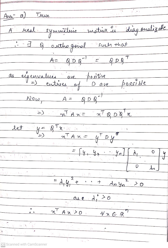 Aus- al Teule A matix is diagonalizable : such that real symmetric J a outhogonal A= Q Da eigenvalues positive entives of o a