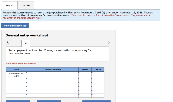 Req ЗА Reg 3B Prepare the journal entries to record the (a) purchase by Thomas on November 17 and (b) payment on November 26,