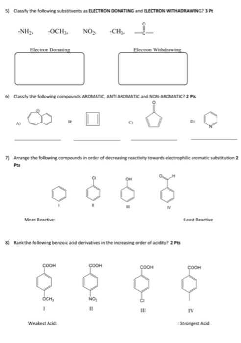 5) Classify the following substituents as ELECTRON DONATING and ELECTRON WITHADRAWING? 3R -NH, -OCH, NO, -CH3 Electron Donati
