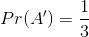 Pr(A) =