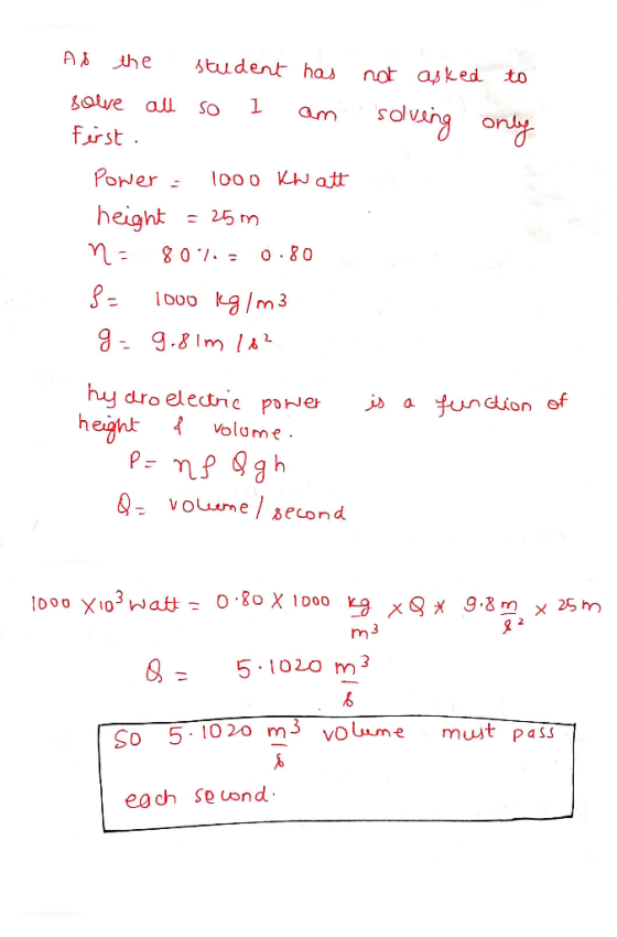 AA the tudent has not aked to Save all So frst PoNer loo o Katt height 25 m 8 0. O-80 hy dro electric power height P- nfgh fu