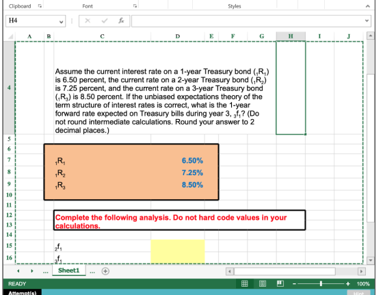 Clipboard Font Styles H4 А в L------ ------ - D E F ___G_ I . Assume the current interest rate on a 1-year Treasury bond (R)